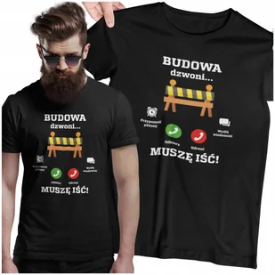 BUDOWA DZWONI MUSZĘ IŚĆ KOSZULKA DLA BUDOWLAŃCA - Koszulki męskie - miniaturka - grafika 1
