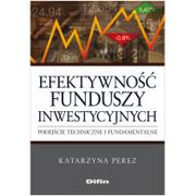 Biznes - Efektywność funduszy inwestycyjnych - Katarzyna Perez - miniaturka - grafika 1