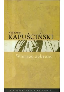 Kapuściński. T.10. Wiersz Zebrane - Poezja - miniaturka - grafika 2