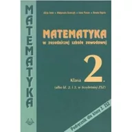 Podręczniki dla szkół zawodowych - Cewe Alicja Matematyka zsz kl 2. podręcznik - miniaturka - grafika 1