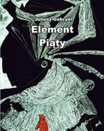 Poezja - Element Piąty - Juliusz Gabryel - miniaturka - grafika 1