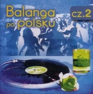 Książki o muzyce - Balanga po Polsku cz.2 CD Nowa - miniaturka - grafika 1