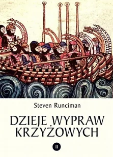 Dzieje wypraw krzyżowych Tom II - Historia świata - miniaturka - grafika 1