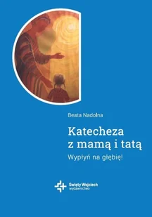 Katecheza z mamą i tatą Nowa - Podręczniki dla liceum - miniaturka - grafika 2