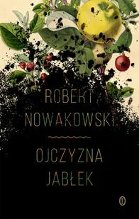 Ojczyzna jabłek - Powieści - miniaturka - grafika 2