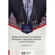 Prawo - Prawne instrumenty zachowania równowagi finansowej państwa i ich skuteczność - Grygorowicz Witold - miniaturka - grafika 1
