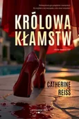 Horror, fantastyka grozy - Królowa kłamstw - Catherine Reiss - miniaturka - grafika 1