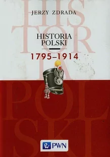 Zdrada Jerzy Historia Polski 1795-1914 - Historia świata - miniaturka - grafika 1