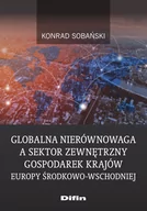 Filozofia i socjologia - Globalna nierównowaga a sektor zewnętrzny gospodarek krajów Europy Środkowo-Wschodniej - miniaturka - grafika 1