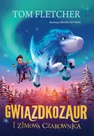 Literatura popularno naukowa dla młodzieży - Gwiazdkozaur i Zimowa Czarownica - miniaturka - grafika 1