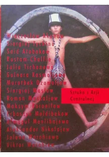 Sztuka z Azji Centralnej - Książki o kulturze i sztuce - miniaturka - grafika 1