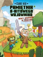 Literatura popularno naukowa dla młodzieży - Nowy wojownik w drużynie Minecraft Pamiętnik 8 bitowego wojownika - miniaturka - grafika 1
