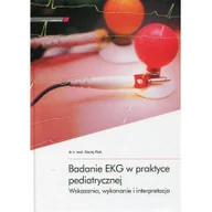 Książki medyczne - Badanie EKG w praktyce pediatrycznej - Maciej Pitak - miniaturka - grafika 1
