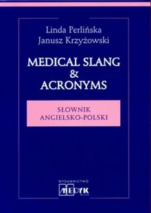 Medical Slang & Acronyms - Książki do nauki języka angielskiego - miniaturka - grafika 1
