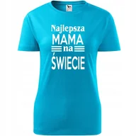 Koszulki i topy damskie - Damska Koszulka na Dzień Mamy Najlepsza mama na świecie na Prezent Urodziny turkusowy XL - miniaturka - grafika 1
