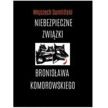 Wojciech Sumliński REPORTER Niebezpieczne związki Bronisława Komorowskiego - Wojciech Sumliński - Felietony i reportaże - miniaturka - grafika 1