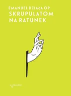E-booki - religia - Skrupulatom na ratunek - miniaturka - grafika 1