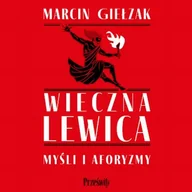 Audiobooki do nauki języków - Wieczna lewica - miniaturka - grafika 1