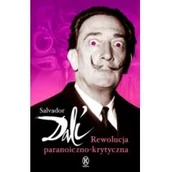 Biografie i autobiografie - Książnica Rewolucja paranoiczno-krytyczna - Salvador Dali - miniaturka - grafika 1