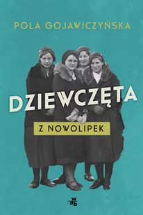 Dziewczęta z Nowolipek - Opowiadania - miniaturka - grafika 1