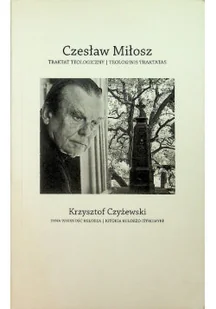Traktat teologiczny Inna wierność Miłosza - Poezja - miniaturka - grafika 1