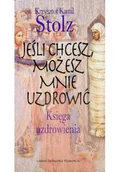 Poezja - Jeśli chcesz, możesz mnie uzdrowić Księga uzdrowienia - miniaturka - grafika 1