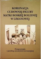 Religia i religioznawstwo - Koronacja Cudownej Figury Matki Boskiej w Limanowej - miniaturka - grafika 1