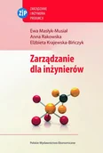 E-booki - biznes i ekonomia - Zarządzanie dla inżynierów Ewa Masłyk-Musiał - miniaturka - grafika 1