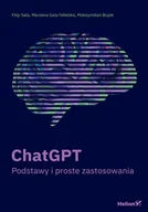 Książki o programowaniu - ChatGPT. Podstawy i proste zastosowania - Filip Sala, Marzena Sala-Tefelska, Maksymilian Bujok - książka - miniaturka - grafika 1