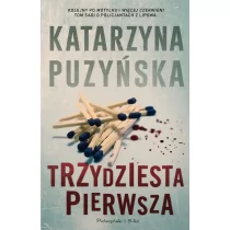 Prószyński Media TRZYDZIESTA PIERWSZA WYD. KIESZONKOWE Katarzyna Puzyńska - Kryminały - miniaturka - grafika 1