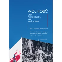 Wolność jest trudniejsza, niż myśleliśmy - Historia Polski - miniaturka - grafika 1