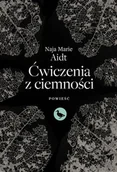 Literatura obyczajowa - Ćwiczenia z ciemności - miniaturka - grafika 1