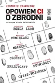 E-booki - kryminał i sensacja - Opowiem Ci o zbrodni. Historie prawdziwe - miniaturka - grafika 1