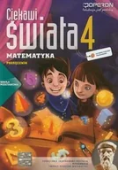 Podręczniki dla szkół podstawowych - Ciekawi świata. Matematyka. Podręcznik. Klasa 4. Szkoła podstawowa - miniaturka - grafika 1