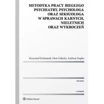 Metodyka pracy biegłego psychiatry psychologa oraz seksuologa w sprawach karnych nieletnich oraz w - Andrzej Depko, Krzysztof Eichstaedt, Piotr Gałeck - Muzyka dla dzieci - miniaturka - grafika 1