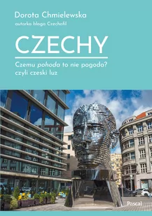 Czechy. Czemu pohoda to nie pogoda? Czyli czeski luz - Przewodniki - miniaturka - grafika 1