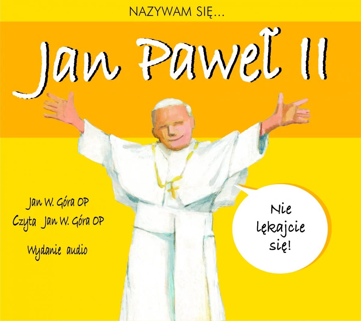 Nazywam się Jan Paweł II