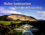 Religia i religioznawstwo - Skalne Sanktuarium Bożego Miłosierdzia - miniaturka - grafika 1