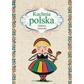 Książki kucharskie - Kuchnia Polska - Elżbieta Adamska - książka - miniaturka - grafika 1