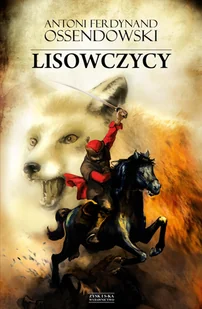 Lisowczycy - Antoni Ferdynand Ossendowski - Albumy - historia - miniaturka - grafika 1