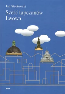 Sześć tapczanów Lwowa Jan Strękowski PDF) - E-booki - nauka - miniaturka - grafika 2