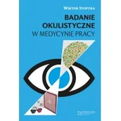 Książki medyczne - Badanie okulistyczne w medycynie pracy - miniaturka - grafika 1