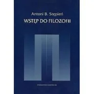 Filozofia i socjologia - TOWARZYSTWO NAUKOWE KUL Wstęp do filozofii Wyd. 5 STĘPIEŃ ANTONI B. - miniaturka - grafika 1