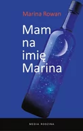 Powieści - Mam na imię Marina i jestem alkoholiczką - Rowan Marina - miniaturka - grafika 1