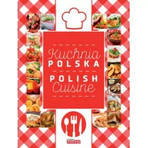 Dragon Kuchnia Polska. Polish Cuisine - Opracowanie zbiorowe - Kuchnia polska - miniaturka - grafika 1