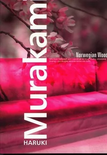 Muza Murakami Haruki Norwegian Wood - Literatura przygodowa - miniaturka - grafika 2
