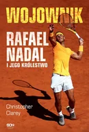 Poradniki hobbystyczne - Wojownik. Rafael Nadal i jego królestwo - miniaturka - grafika 1