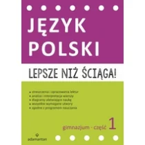 Adamantan Lepsze niż ściąga Język polski Gimnazjum Część 1 - Adamantan - Podręczniki dla gimnazjum - miniaturka - grafika 2
