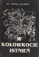 Książki o kulturze i sztuce - W kołowrocie istnień - miniaturka - grafika 1