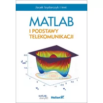 Helion Jacek Izydorczyk Matlab i podstawy telekomunikacji - Podstawy obsługi komputera - miniaturka - grafika 1